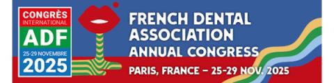 Congrès ADF 2025 / French Dental Association Annual Congress